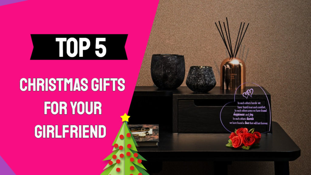 Christmas Gifts for Your Girlfriend