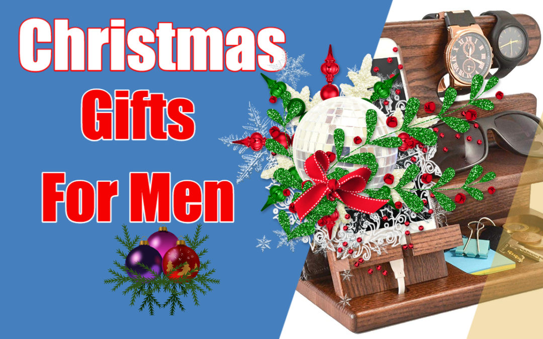 Top 5 Christmas Gifts for Men